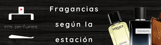 ¿Qué aromas va con cada estación? - MisPerfumes